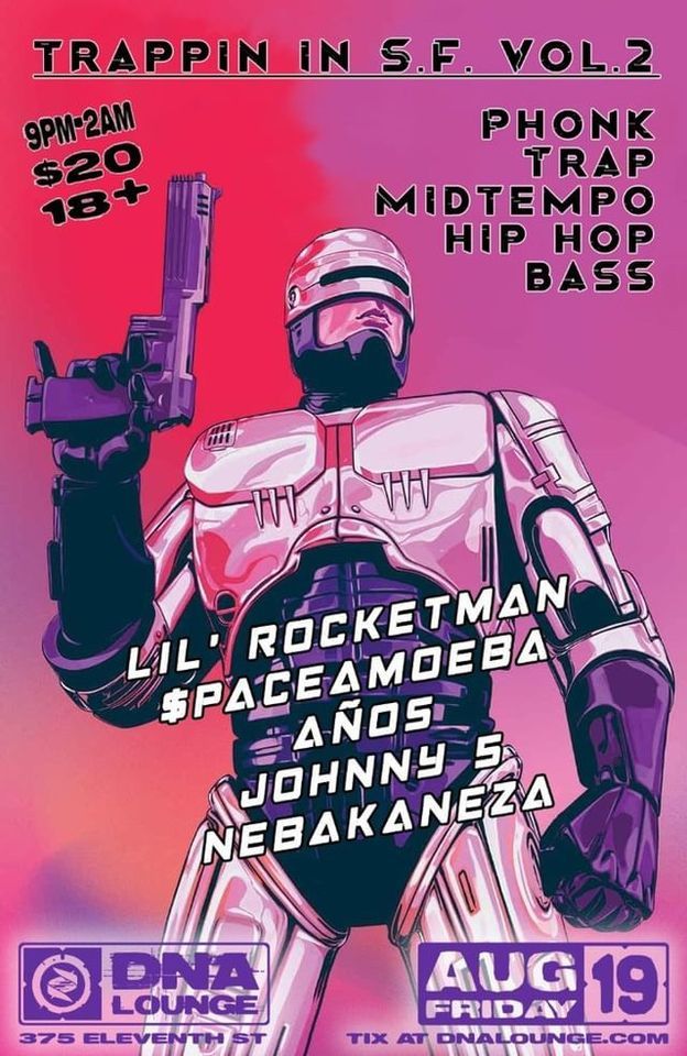 Trappin\u2019 In San Francisco: VOL. 2 (Phonk, Midtempo, Trap, Bass Music) Feat: LiL Rocketman