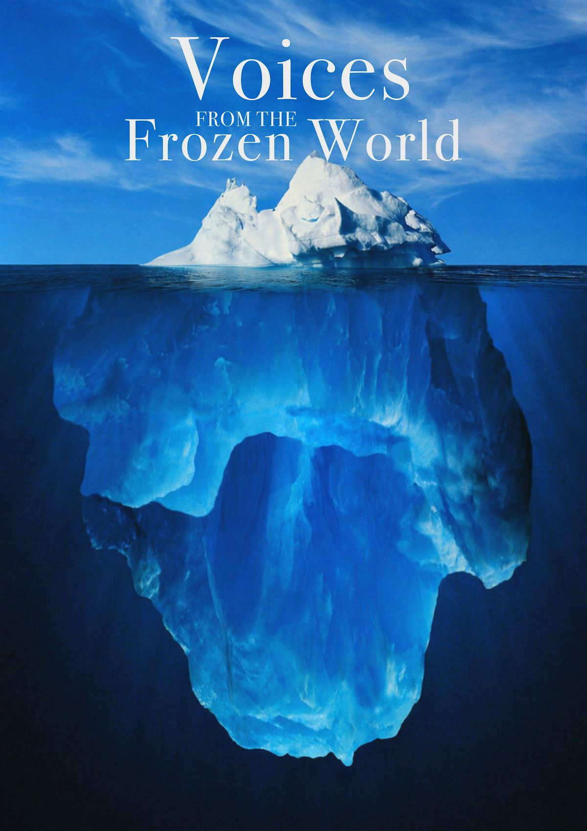 Voices from the Frozen World