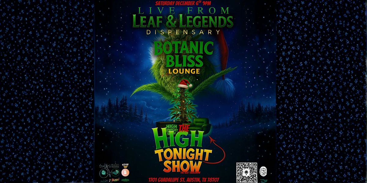 The High Tonight Show Live from Leaf and Legends Dispensary