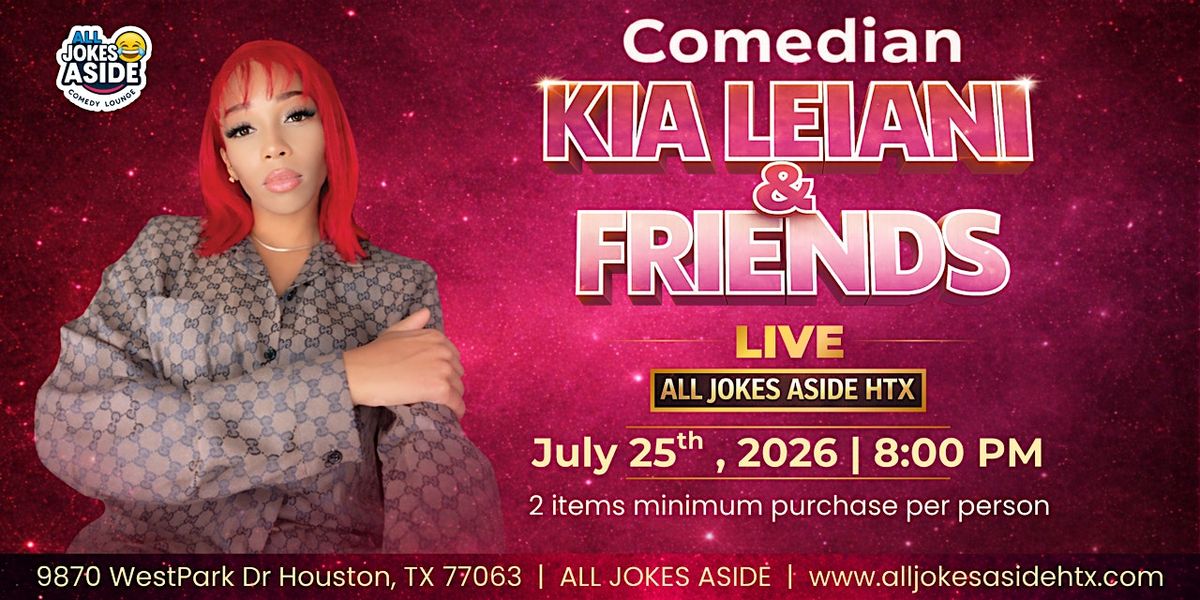 Kia Leiani & Friends Live at At All Jokes Aside Comedy Lounge
