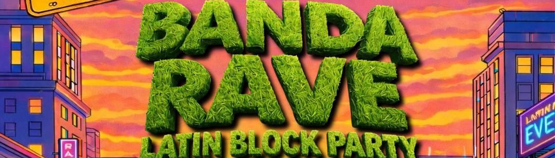 BANDA RAVE LATIN BLOCK PARTY at BUENOS TIEMPOS, Sacramento on 12th ...