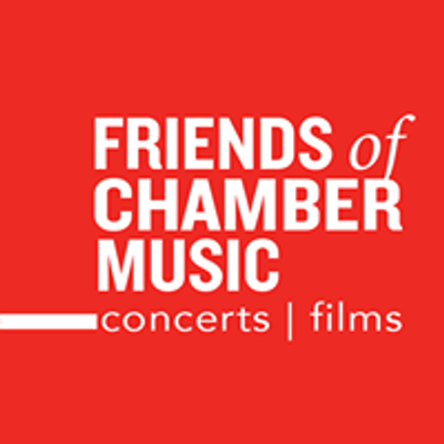 Friends of Chamber Music, BCS