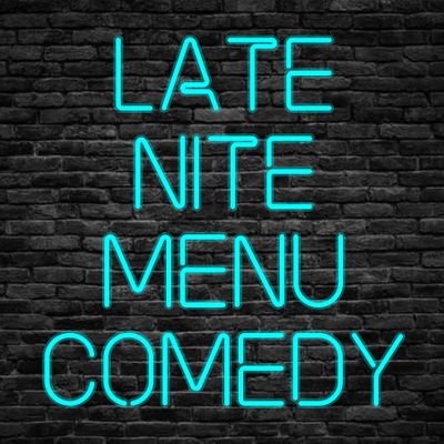 Late Nite Menu Comedy @ Gregory's Comedy Club