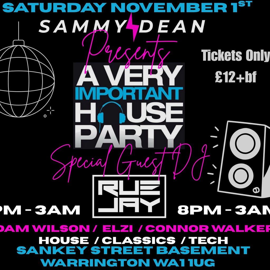 A Very Important House Party - Warrington