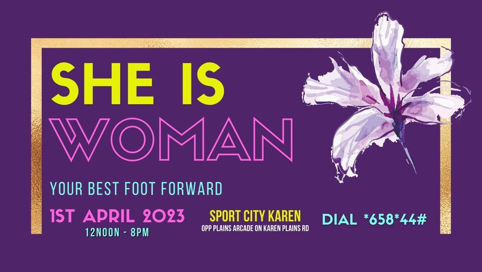 She Is Woman July 2023 Sport City Nairobi NA July 1 2023 she-is-woman-july-2023-sport-city-nairobi-na-july-1-2023