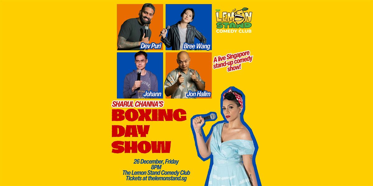 Sharul Channa's Boxing Day Show | Dec 26th @ The Lemon Stand Comedy Club