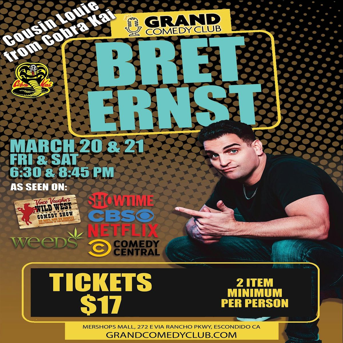 Stand Up Comedy- Bret Ernst, Netflixs Cobra Kai at Grand Comedy ...