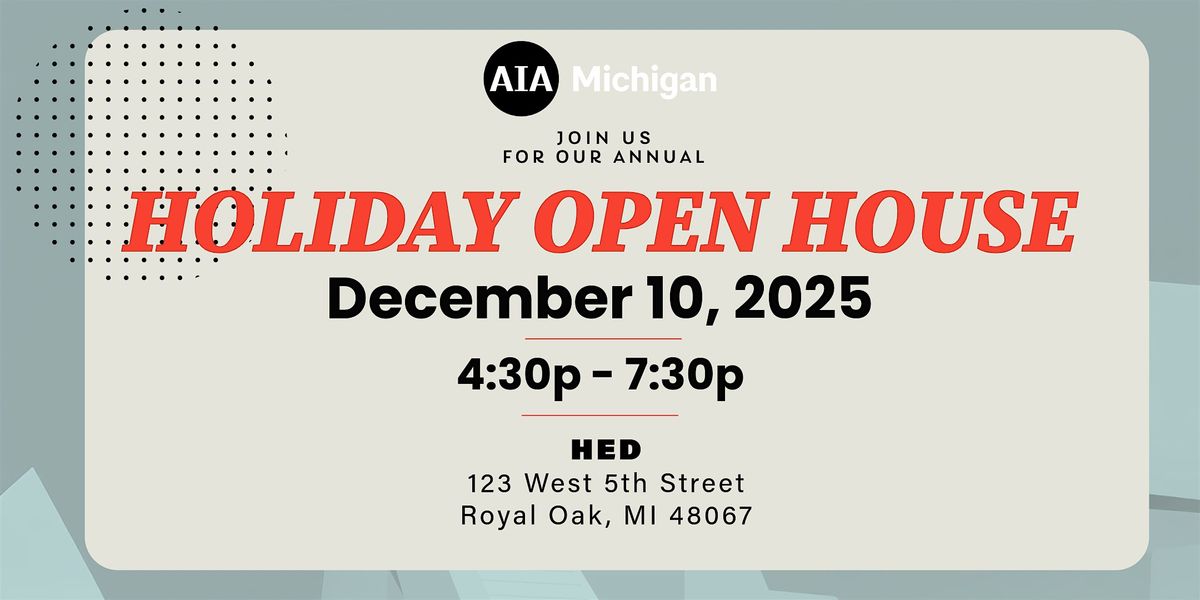 2025 AIA Michigan Holiday Open House