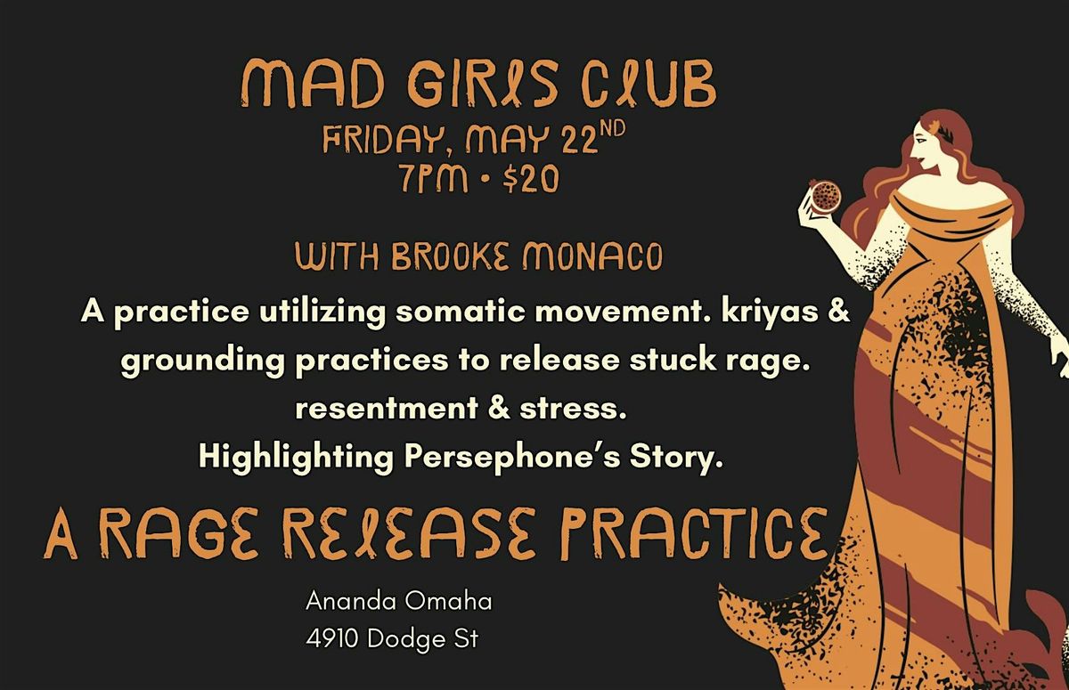 Mad Girls Club - A Rage Release Practice
