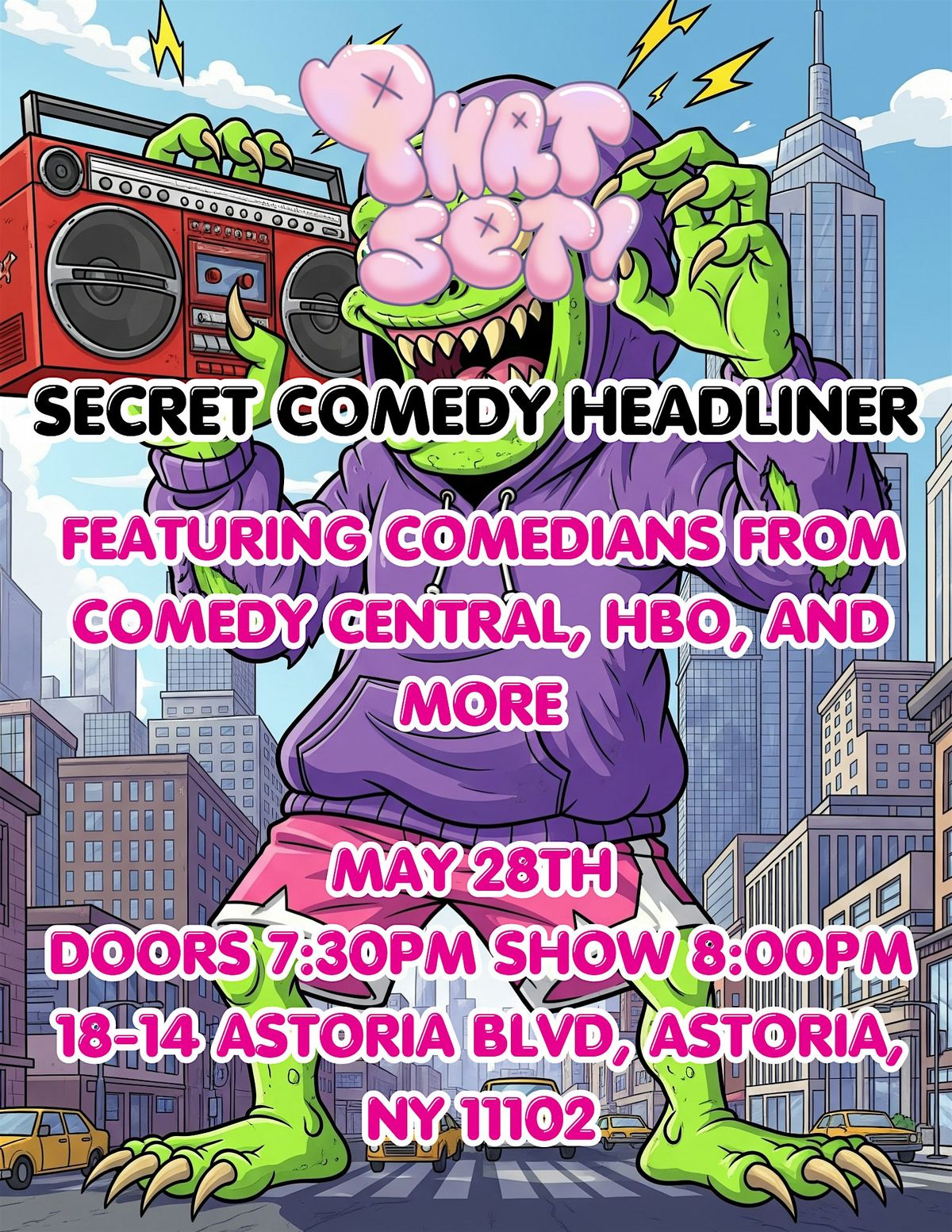 PHAT SET SECRET COMEDY HEADLINER!