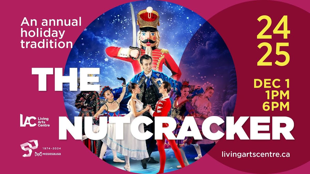 The Nutcracker - Mississauga