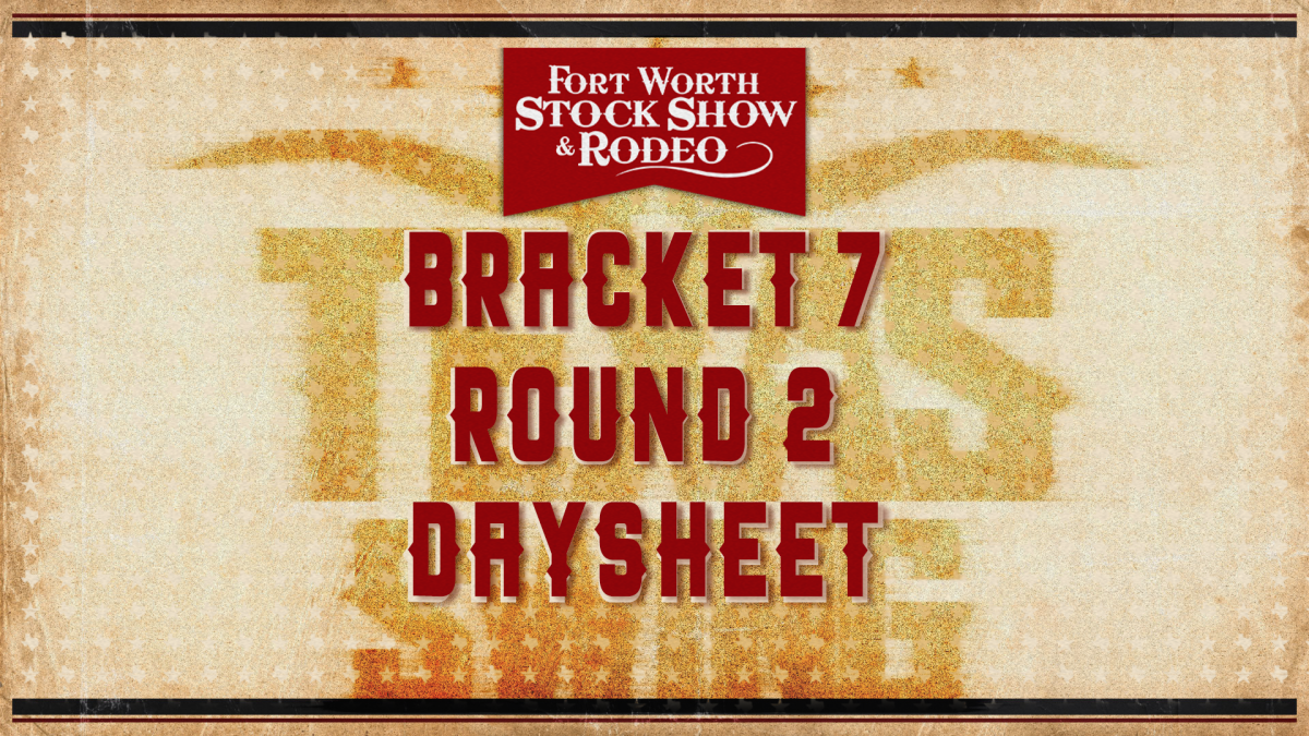 Fort Worth Stock Show and Rodeo - Bracket 7 Round 2 at Dickies Arena