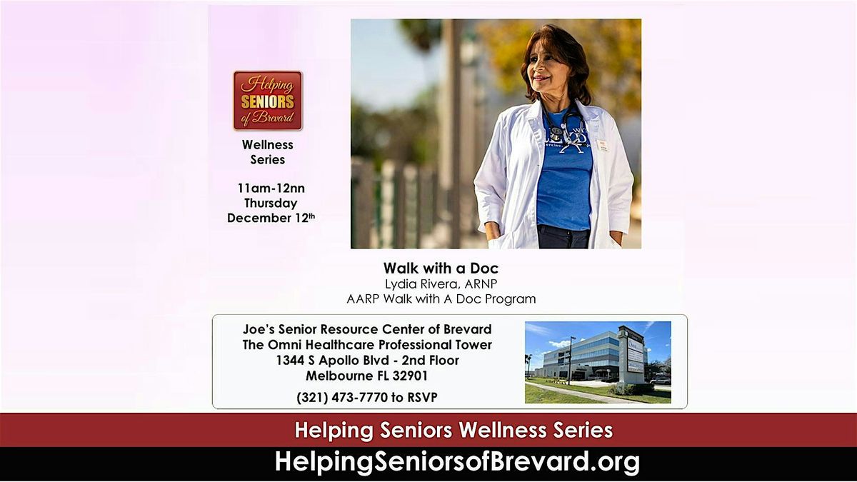Helping Seniors Wellness: Walk with a Doc