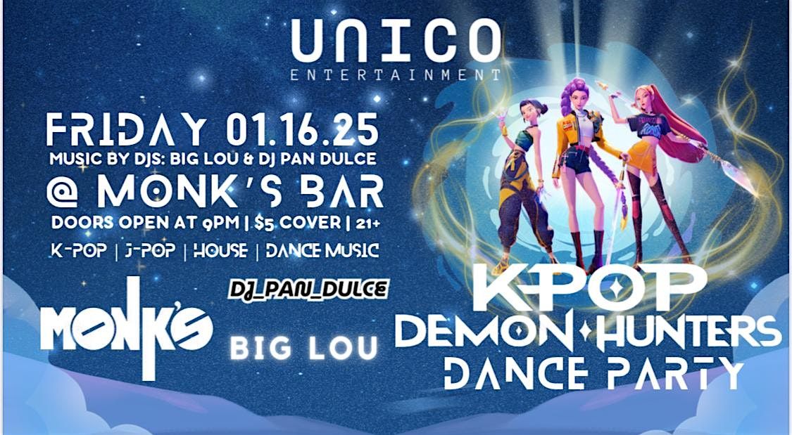 Unico Entertainment Presents: K Pop Demon Hunters Dance Party