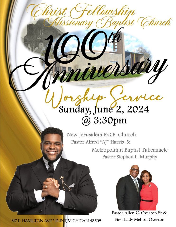 100 Year Church Anniversary Christ Fellowship Missionary Baptist Church ...