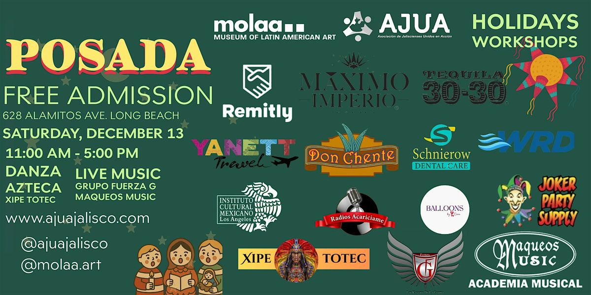 Posada at MOLAA \u2013 Holiday Celebration with Music, Dance & Family Workshops