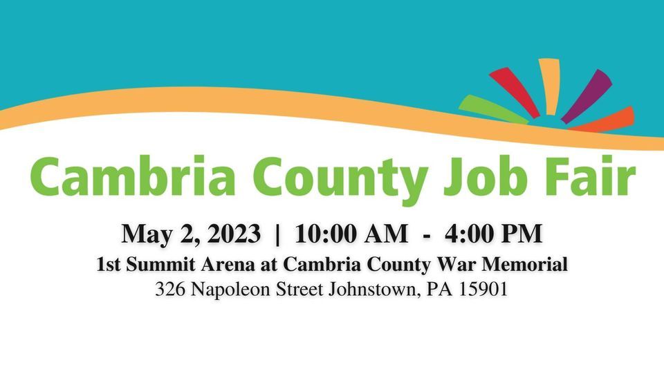 2023 Cambria County Job Fair 1st Summit Arena at Cambria County War