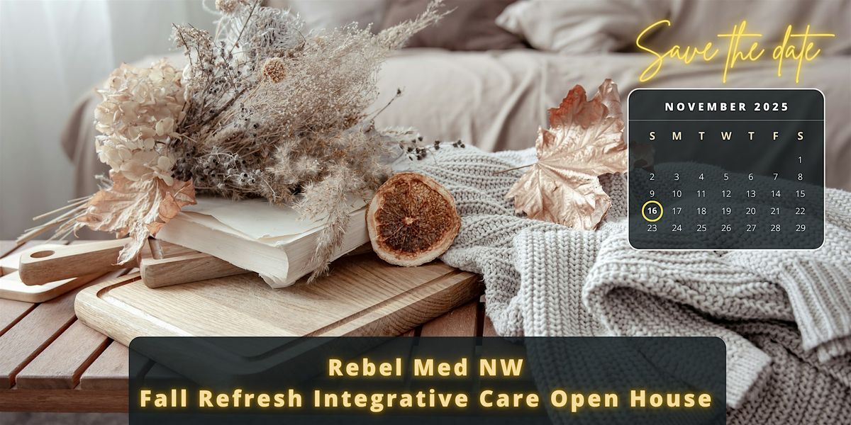 Rebel Med NW Fall Open House: New Providers, Services & Promotions