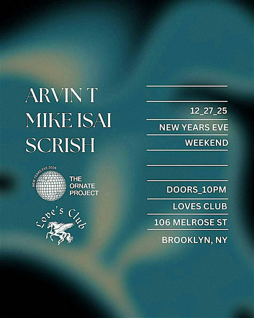 Loves Club x Ornate Project: Arvin T, Mike Isai, Scrish