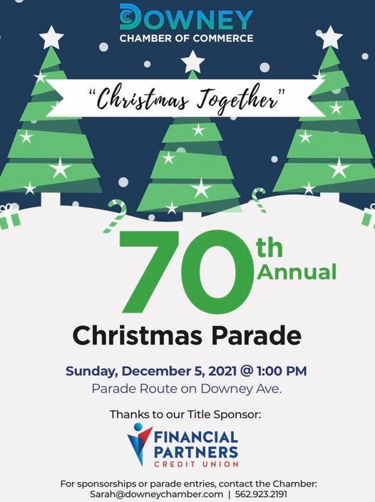 Downey Christmas Parade 2022 70Th Annual Downey Christmas Parade | Downey Ave, Downey, Ca 90240, United  States | December 5, 2021