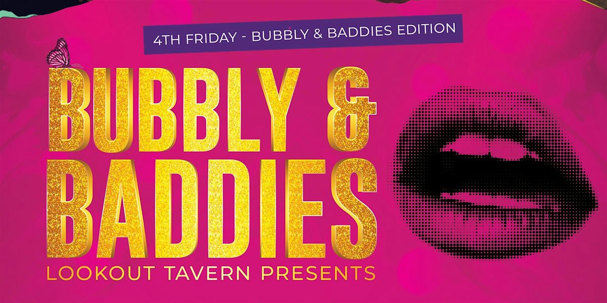Bubbly & Baddies - A feel good dance party with hot girl anthems!