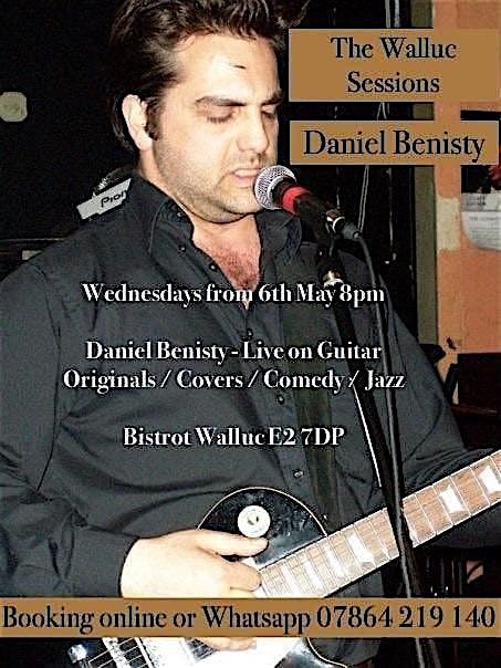 Daniel Benisty - The Walluc Sessions.   One Month Only.