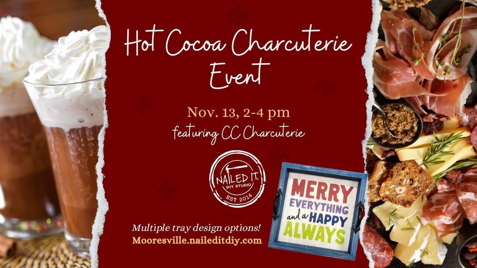 NEW DATE Hot Cocoa Charcuterie Event Nailed It DIY Studio