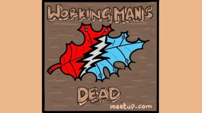 Workingman\u2019s Dead Jam - Sat - November 22