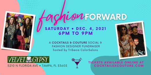Fashion Forward 2021: a Cocktails & Couture Social