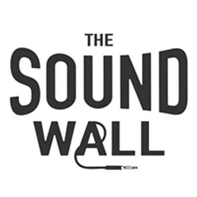 The Sound Wall