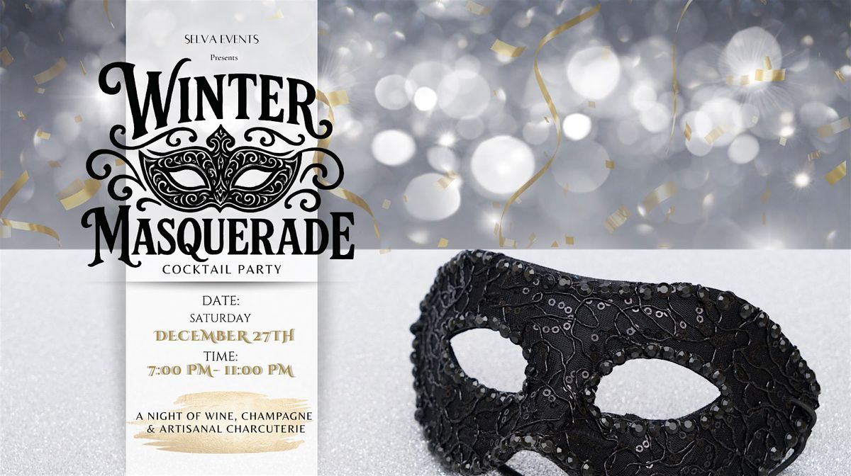 A Night Behind the Mask \u2014 Winter Masquerade Cocktail Party