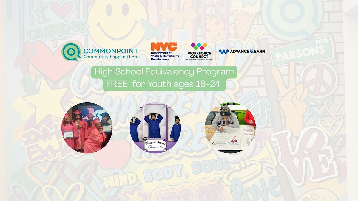Apply to a FREE High School Equialency Program for Youth Ages 16-24