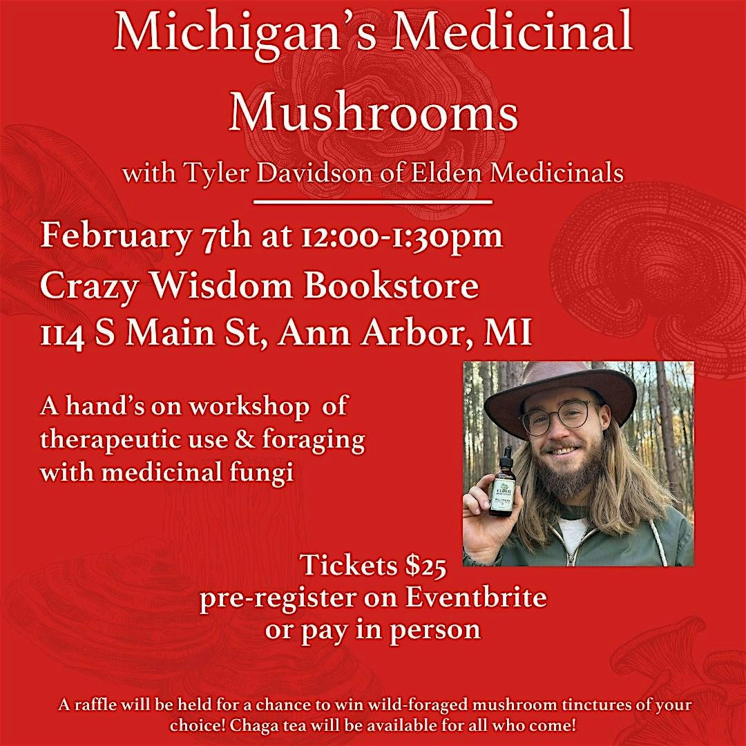 Michigan's Medicinal Mushrooms: Therapeutic Use & Foraging