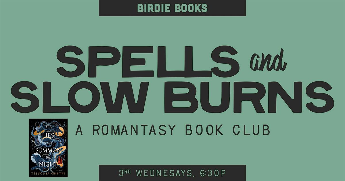 Spells & Slow Burns - A Romantasy Book Club (May Pick)