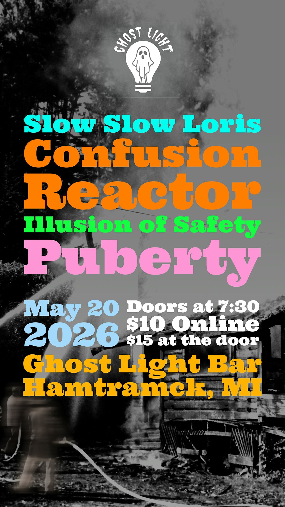 SLOW SLOW LORIS | CONFUSION REACTOR | ILLUSION OF SAFETY | PUBERTY