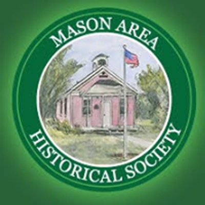 Mason Area Historical Society