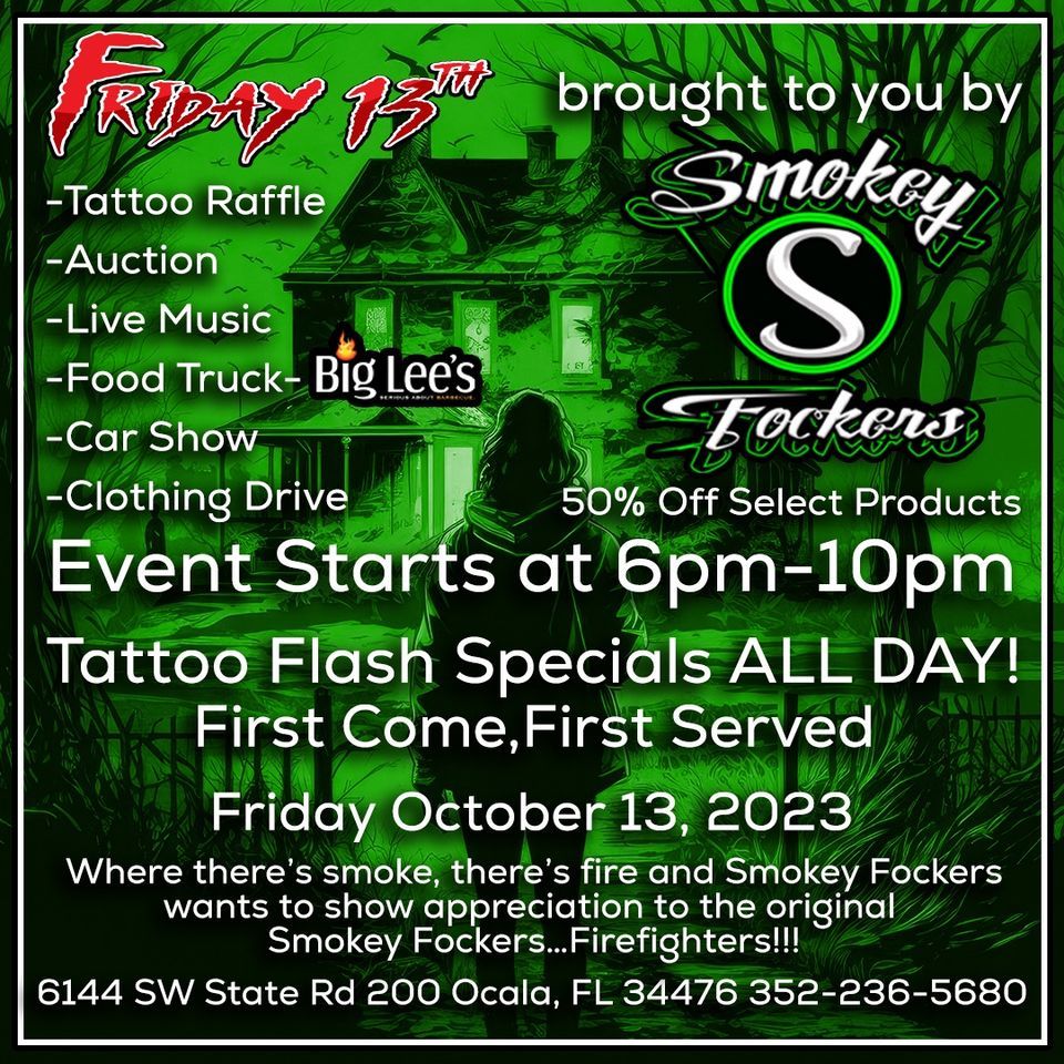 Friday The 13 Special Day Smokey Fockers Ocala FL October 13 2023 friday-the-13-special-day-smokey-fockers-ocala-fl-october-13-2023