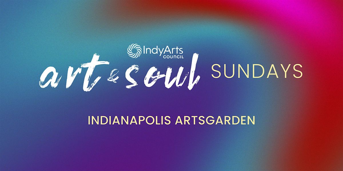 Art & Soul Sundays 2026