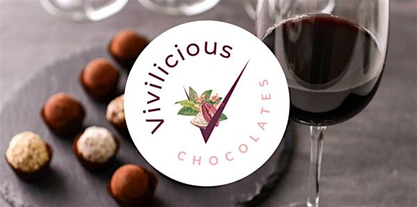 Vivilicious Chocolates + Wine Pairing Experience
