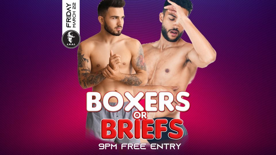 Boxers or Briefs Friday Dance party Awol Bar, Columbus, OH March