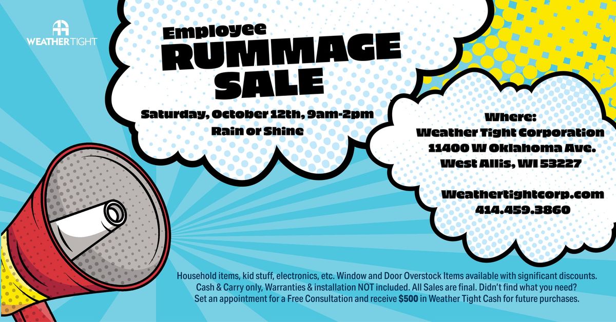 Weather Tight Employee Rummage Sale 11400 W Oklahoma Ave, West Allis