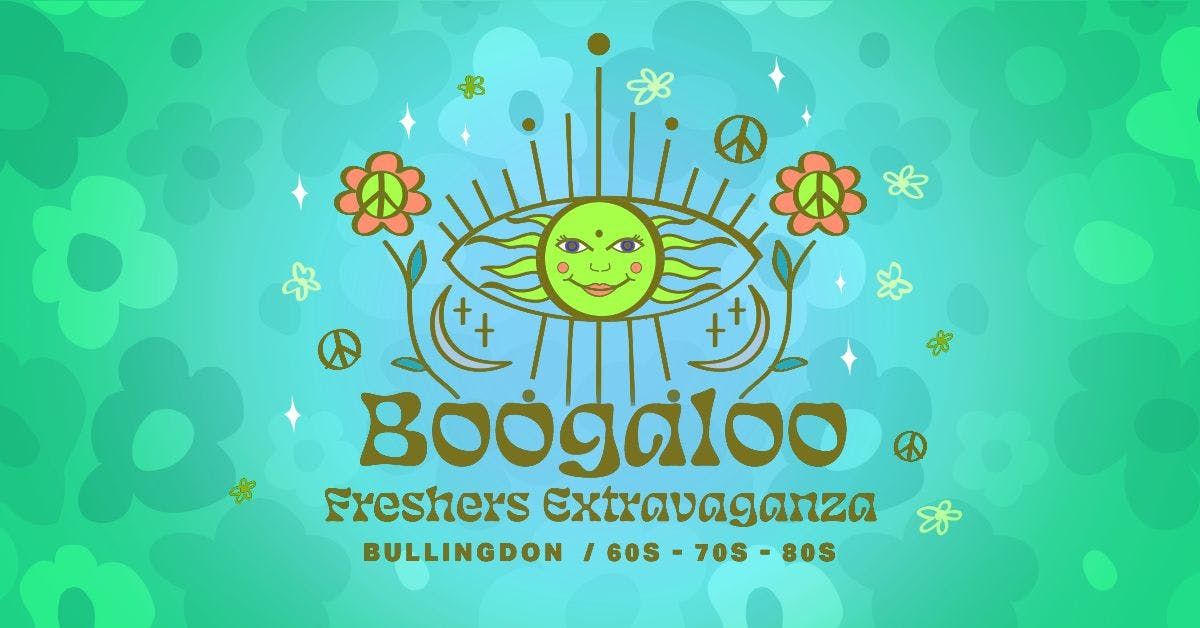 Boogaloo: Freshers Shindig: 16\/10
