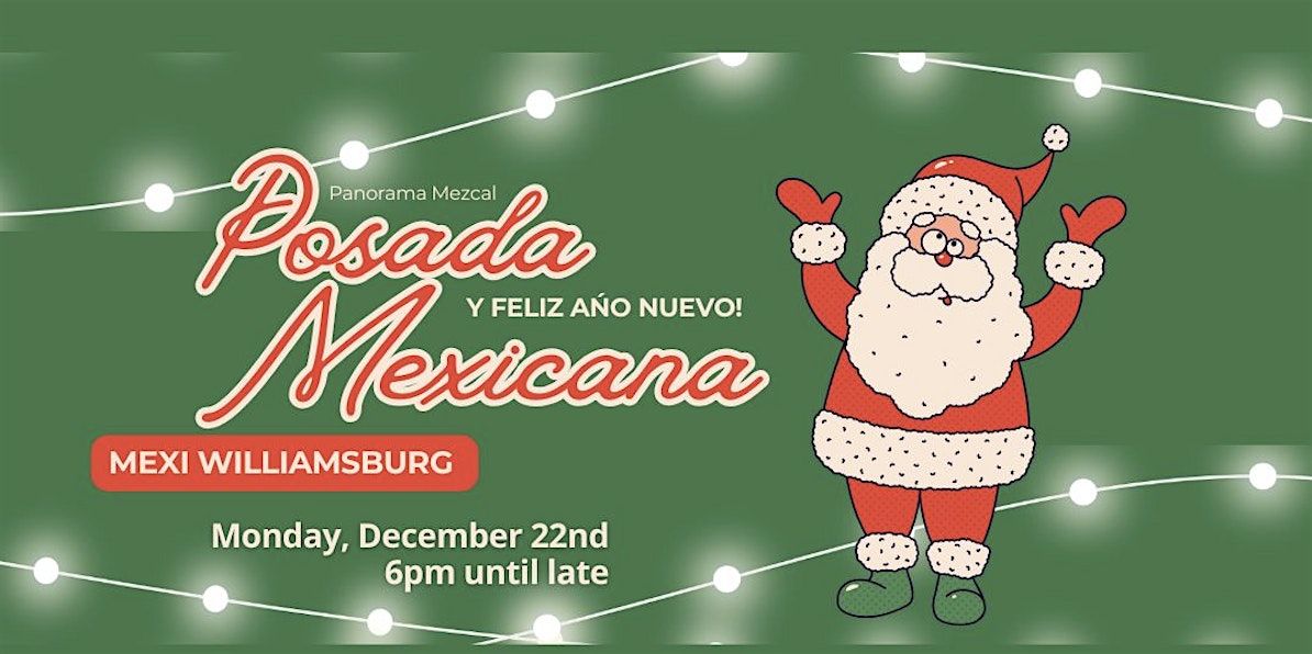 Panorama Mezcal Posada Navide\u00f1a & Happy New Year