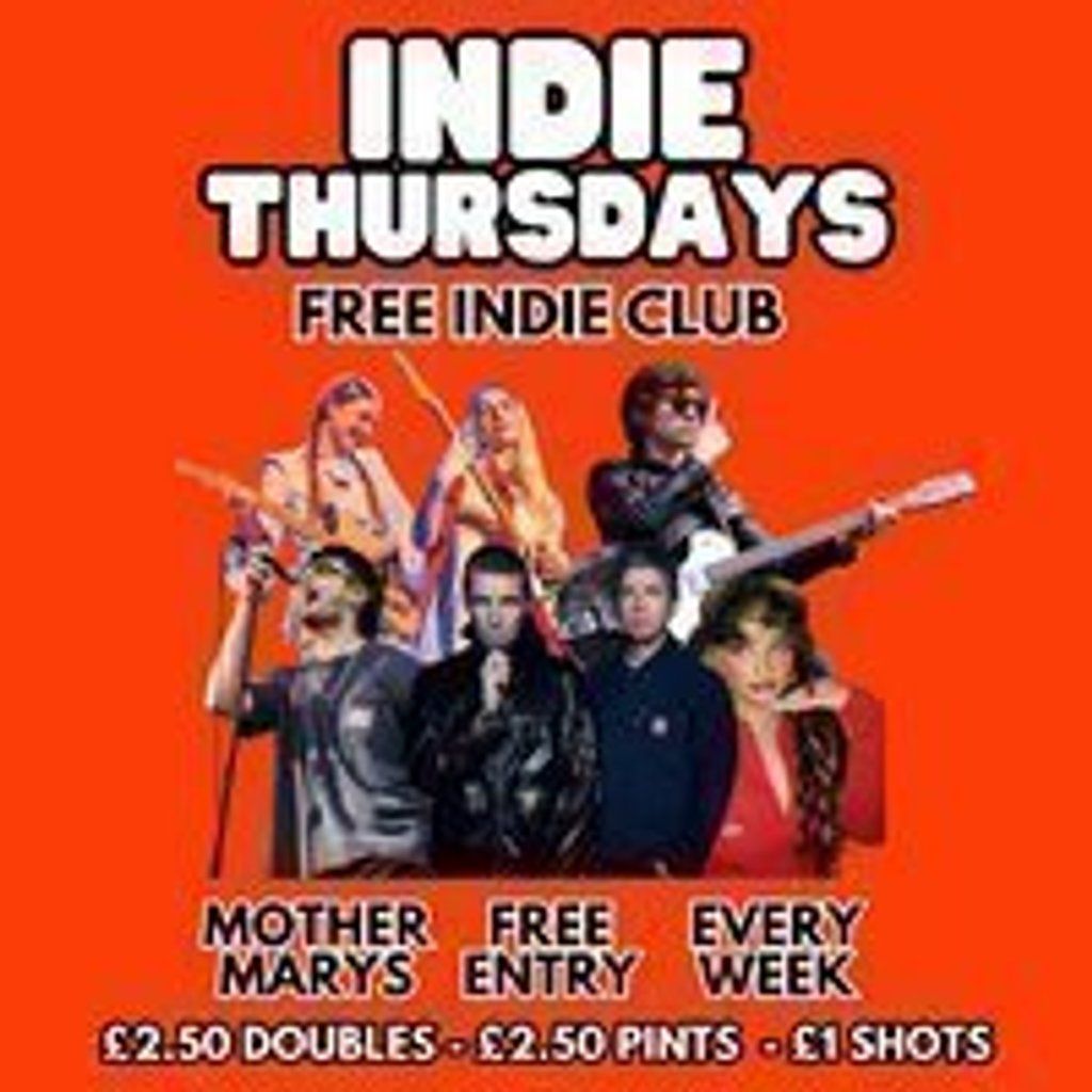 INDIE THURSDAYS - Free Indie Club!
