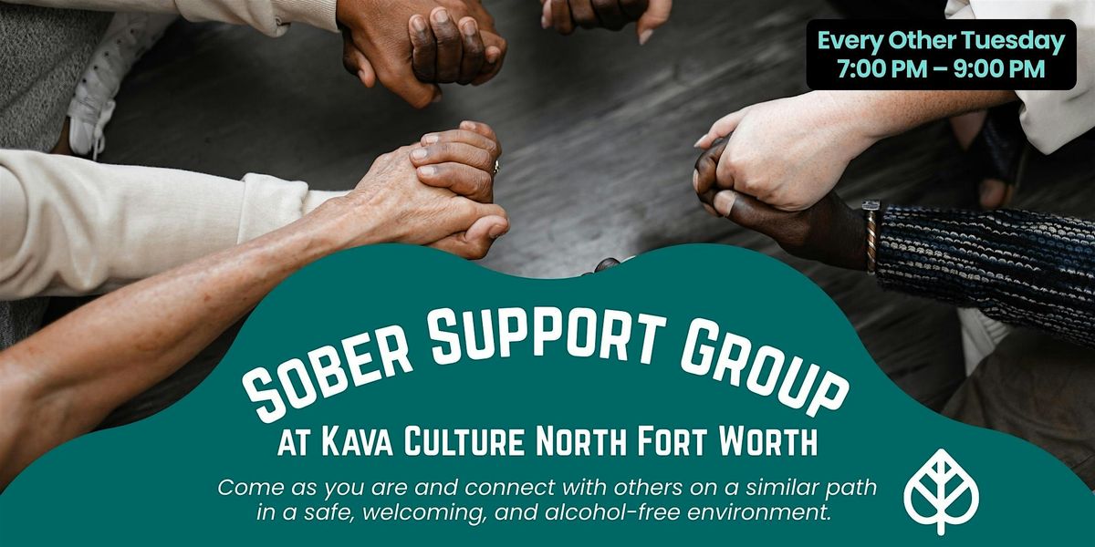 Sober Support Group at Kava Culture NFW