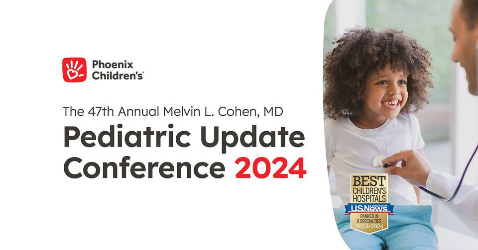 Phoenix Children S 47th Annual Pediatric Update 2024 The Scottsdale   D4d51ad4451b2d1a76e212bcba77686aa1652f472af3a38ebfd81bdadd9e384b Rimg W960 H503 Gmir 