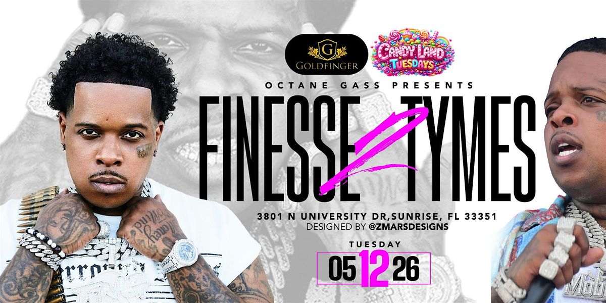 Finesse2Tymes (LIVE) Candy Land Tuesday's