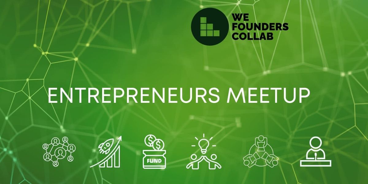 Entrepreneurs Meetup by We Founders Collab Mumbai