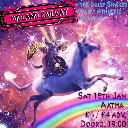 Midland Railway + The Dolly Shakes + Happy Athletic + Horlock