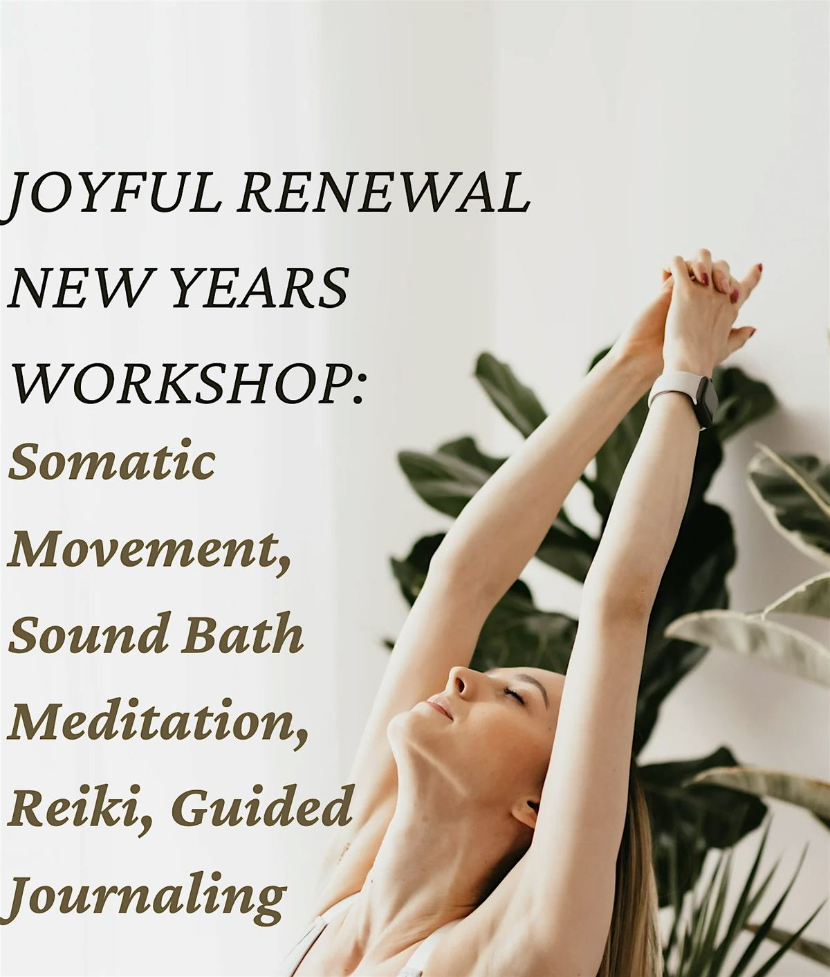 Joyful Renewal New Years Wellness Workshop